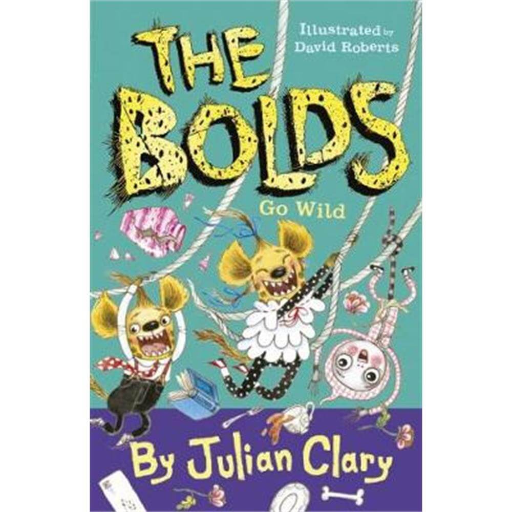 The Bolds Go Wild (Paperback) - Julian Clary